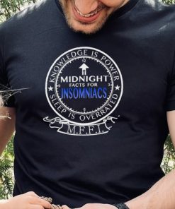 Midnight Facts For Insomniacs knowledge is power sleep is overrated MFFI logo shirt0
