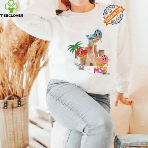 Msb Forever Sandcastle Shirt