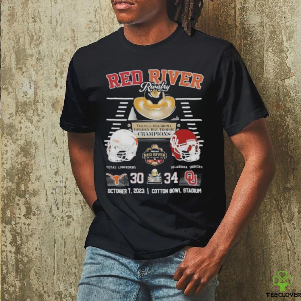 Red River Rivalry Texas Vs Oklahoma Golden Hat Trophy Champions Texas Longhorns 30 Oklahoma Sooners 34 October 7 2023 Cotton Bowl Stadium Shirt Red River Rivalry Texas Vs Oklahoma Golden Hat Trophy Champions Texas Longhorns 30 Oklahoma Sooners 34 October 7 2023 Cotton Bowl Stadium Shirt