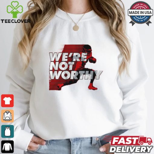 Xavier Worthy We’re Not Worthy Shirt