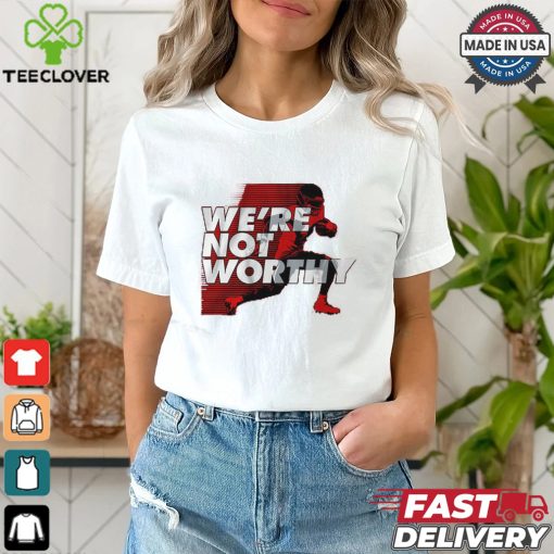 Xavier Worthy We’re Not Worthy Shirt