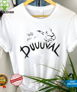 Xlezzerx we are all duuuval shirt