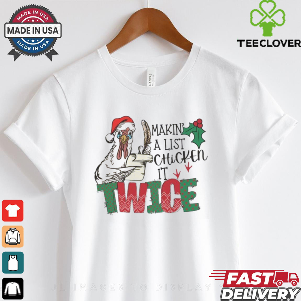 Xmas Chicken Making A List Shirt Xmas Chicken Making A List Shirt