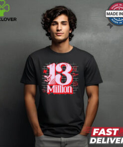 Xplr 13 Million 2024 t shirt