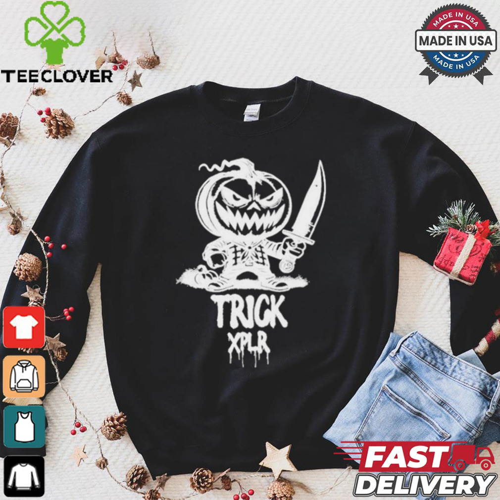 Xplr Trick Or Treat T shirt Xplr Trick Or Treat T shirt