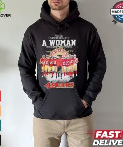 Never Underestimate A Woman Who Understands Football And Loves 49 Ers Shirt