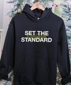 Set The Damn Standard Shirt