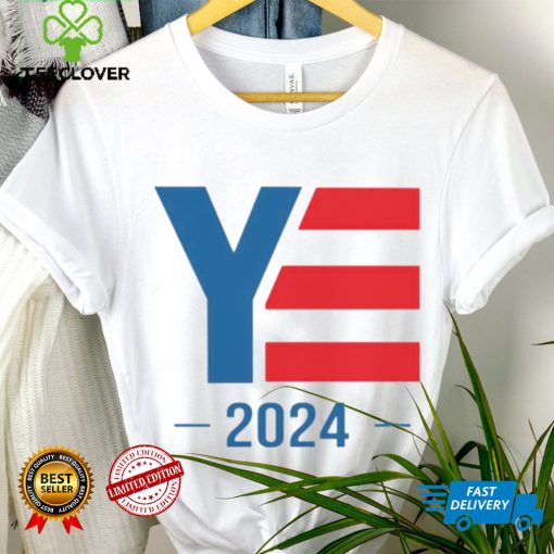 YE 2024 hoodie, sweater, longsleeve, shirt v-neck, t-shirt