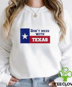 Don’t Mess With Texas Shirt