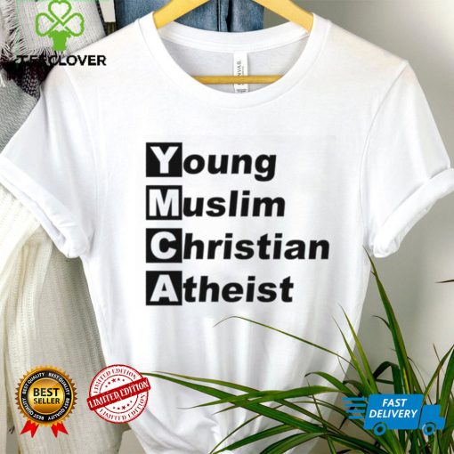 YMCA Young Muslim Christian Atheist 2023 shirt
