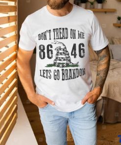 Don’t Tread On Me Let’s Go Brandon Fjb Anti Biden T Shirt