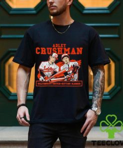 Original Adley Rutschman Crushman Baltimore Tee Shirt