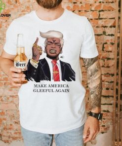 Yak24 Make America Gleeful Again Tee Shirt