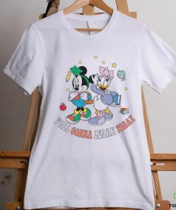 Y’all Gonna Learn Today T Shirt Mickey And Friends Disney Back To School Shirt Classic Unisex