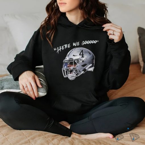Yeah Here We Go Dak Football Dak Prescott Here We Gooo Helmet T Shirt