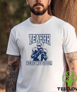 Yeah Here We Go Dak Prescott Dallas Cowboys Player Shirt