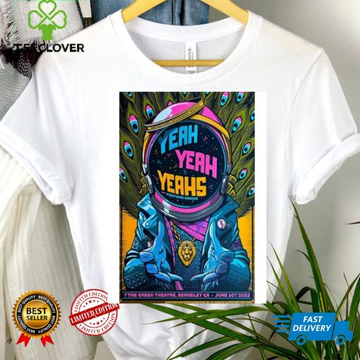 Yeah yeah yeahs june 10th 2023 at the greek theatre berkeley ca usa poster shirt