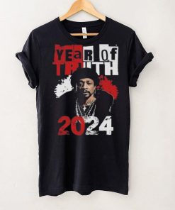 Year Of Truth 2024 Katt Williams Interview Truth Don’t Need Motivation shirt