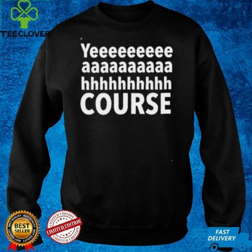 Yeeeeaaaah Course Youth T Shirt