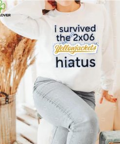 Yellowjackets I Survived The 2X06 Yellowjackets Hiatus Sweaters shirt
