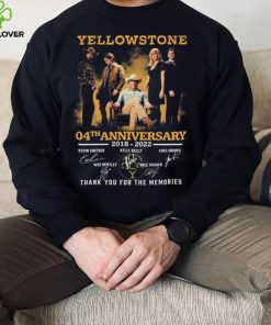 Yellowstone 04th Anniversary 2018 2022 Thank You For The Memories Signatures Shirt