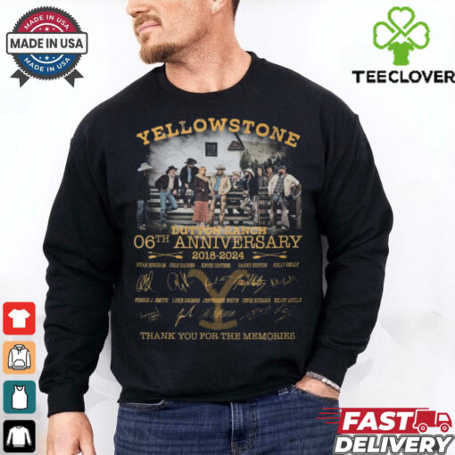 Yellowstone 06th Anniversary 2018 2024 thank you for the memmories shirt