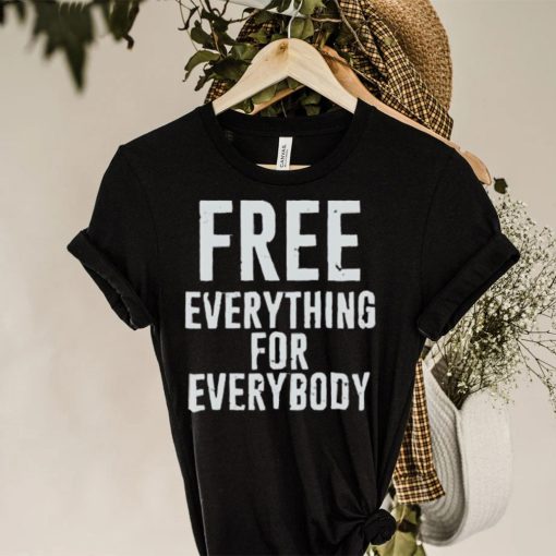 Yellowstone Summer Higgins Free Everything For Everybody Shirt