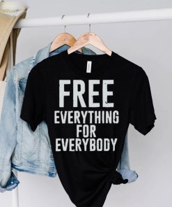 Yellowstone Summer Higgins Free Everything For Everybody Shirt