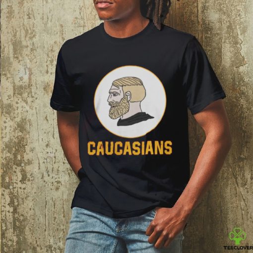 Yes Chad Caucasians Tee Shirt