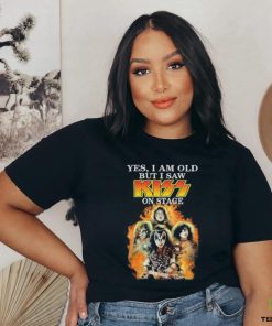 Yes, I Am Old But I Saw Kiss Band On Stage T Shirt
