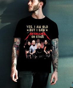 Yes I Am Old But I Saw Metallica On Stage Signatures hoodie, sweater, longsleeve, shirt v-neck, t-shirt