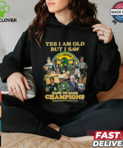 Yes I Am Old But I Saw Oakland Athletics Back To Back Champions 2024 T Shirt