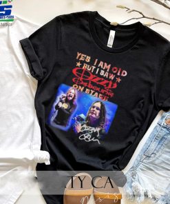 Yes I Am Old But I Saw Ozzy Osbourne On Stage 2022 Signature New Design T Shirt