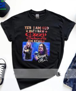 Yes I Am Old But I Saw Ozzy Osbourne On Stage 2022 Signature New Design T Shirt