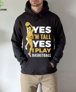 Yes I Play Basketball Classic T Shirt