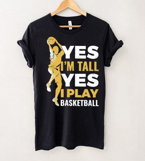 Yes I Play Basketball Classic T Shirt