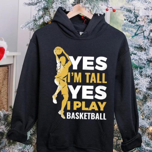 Yes I Play Basketball Classic T Shirt