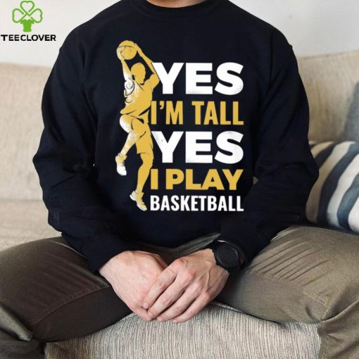 Yes I Play Basketball Classic T Shirt