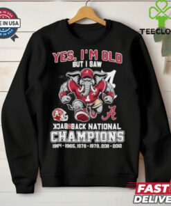 Yes I’m Old But I Saw Alabama Crimson Tide Back 2 Back National champions Shirt