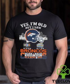 Yes I’m Old But I Saw City Helmet Denver Broncos Back 2 Back Super Bowl Champions Shirt
