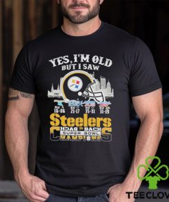 Yes I’m Old But I Saw City Steelers Back 2 Back Super Bowl Champions T Shirt