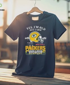 Yes I'm Old But I Saw Green Bay Packers Skyline Back 2 Back Super Bowl Shirt