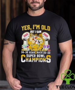 Yes Im Old But I Saw Kansas City Chiefs Beat Eagles And Sf 49ers Back 2 Back Super Bowl Champions Shirt