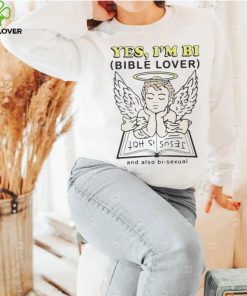 Yes I’m bi bible lover hoodie, sweater, longsleeve, shirt v-neck, t-shirt