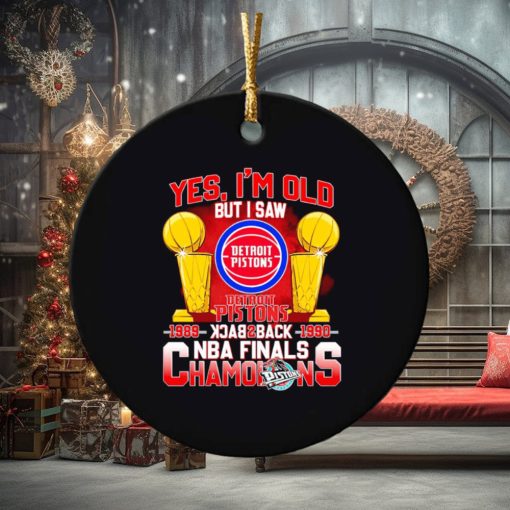 Yes I’m old but I saw Detroit Pistons back to back NBA Finals Champions ornament