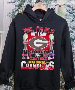 Yes I’m old but I saw Georgia Bulldogs back 2 back National Champions hoodie, sweater, longsleeve, shirt v-neck, t-shirt