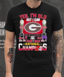 Yes I’m old but I saw Georgia Bulldogs back 2 back National Champions hoodie, sweater, longsleeve, shirt v-neck, t-shirt