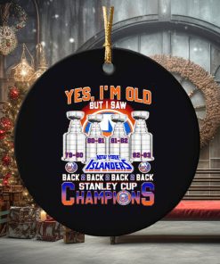 Yes I’m old but I saw New York Islanders back to back to back to back Stanley Cup Champions ornament