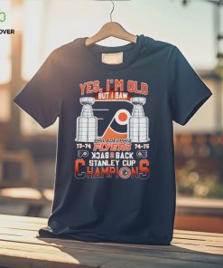 Yes I’m old but I saw Philadelphia Flyers back 2 back Stanley Cup Champions shirt