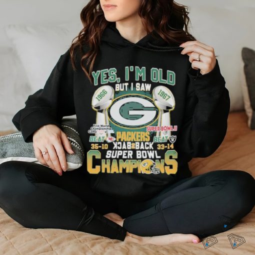 Yes ‘I’m old but I saw Green Bay Packers Beat 35 10 Neat 33 14 back 2 back Super Bowl Champions Shirt